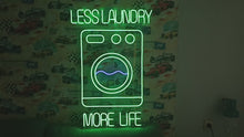 Load and play video in Gallery viewer, Laundry neon sign,less laundry more life neon sign, laundromat neon sign, open laundry sign, wash and fold neon sign, self service laundry sign, coin laundry neon sign, dry cleaning neon sign, laundry room neon light, laundry open sign
