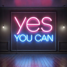 Load image into Gallery viewer, Yes you can neon sign, Neon Motivational Quotes, Inspirational neon Wall Hangings
