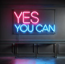 Load image into Gallery viewer, Yes you can neon sign, Neon Motivational Quotes, Inspirational neon Wall Hangings (Copy)
