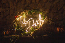 Load image into Gallery viewer, Til death sign, til death wedding decor, led til death neon sign, til death do us part led neon neonartUA
